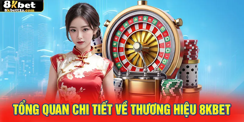 8KBET mang đến những hình thức giải trí tuyệt vời