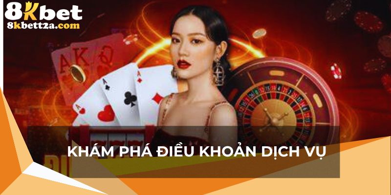 Khám phá cơ bản điều khoản dịch vụ tại nền tảng