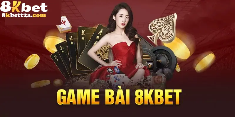 Sảnh Game bài 3D 8KBET có thể giúp hội viên giải trí 24/24