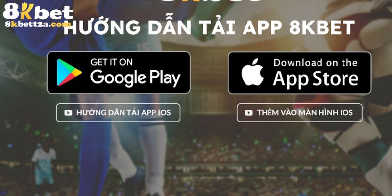 Các bước tải app 8KBET trên Android mượt mà